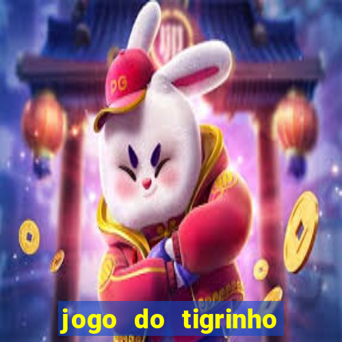 jogo do tigrinho na casa chinesa