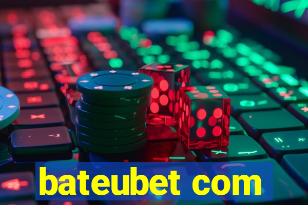 bateubet com