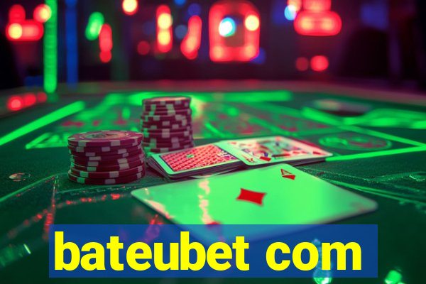 bateubet com