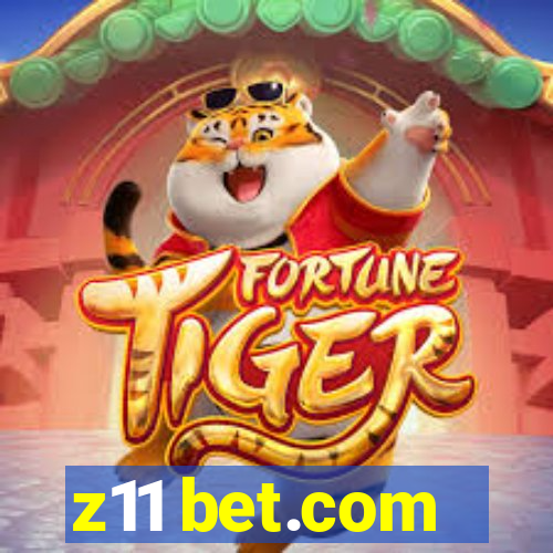 z11 bet.com