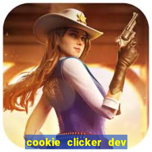 cookie clicker dev tools code