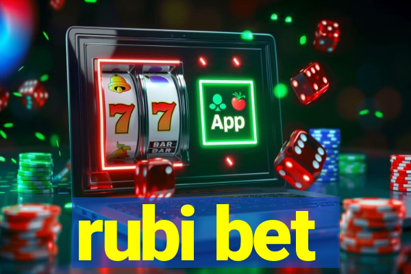 rubi bet