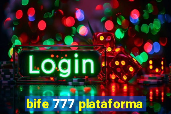 bife 777 plataforma