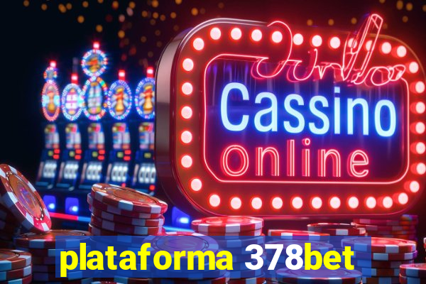 plataforma 378bet