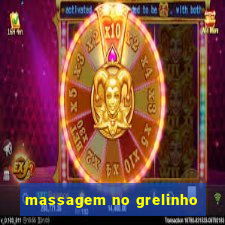 massagem no grelinho