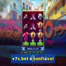 v7s.bet é confiável