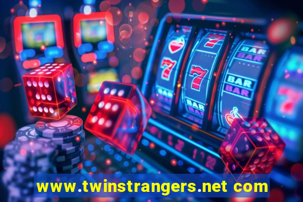 www.twinstrangers.net com