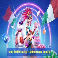 corinthians futemax hoje