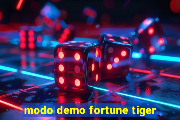 modo demo fortune tiger