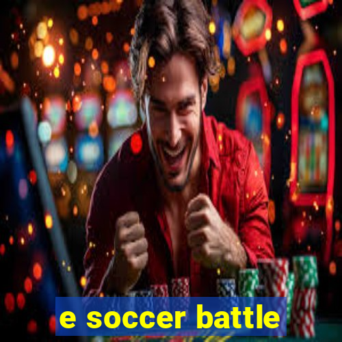 e soccer battle