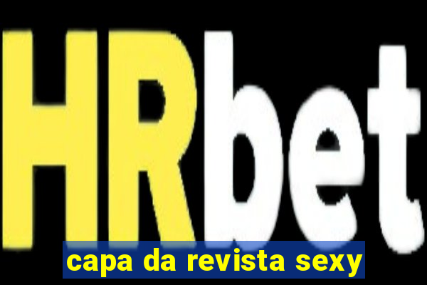 capa da revista sexy