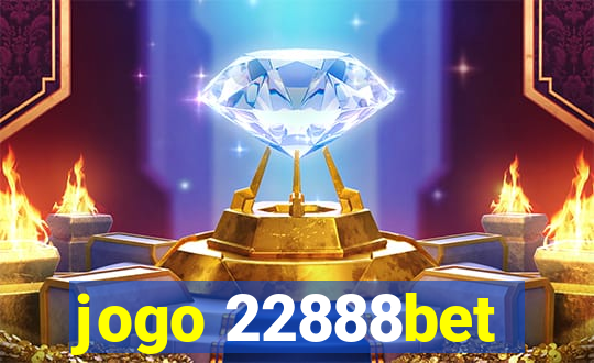 jogo 22888bet