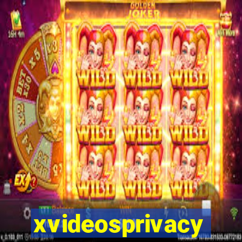 xvideosprivacy