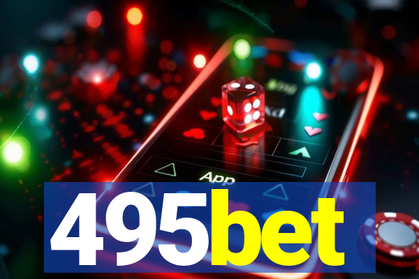 495bet