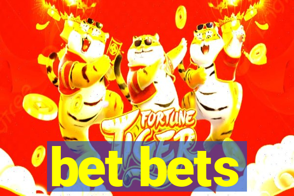 bet bets