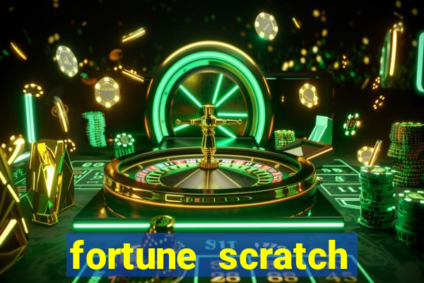 fortune scratch life paga mesmo