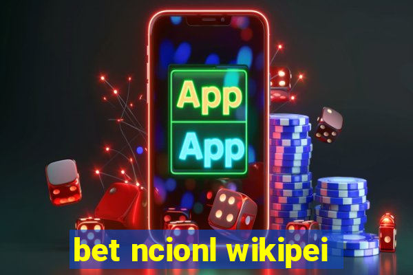 bet ncionl wikipei