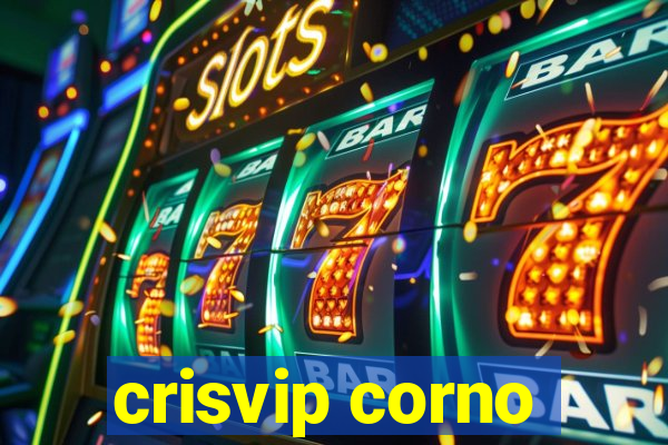 crisvip corno