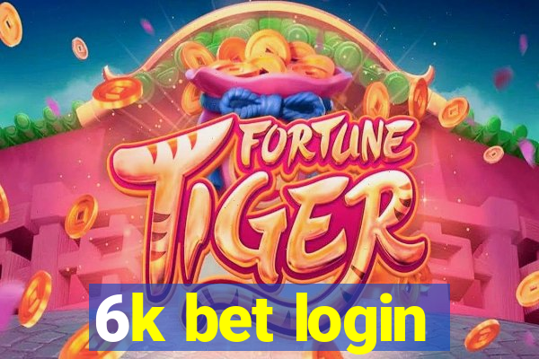 6k bet login