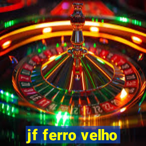 jf ferro velho