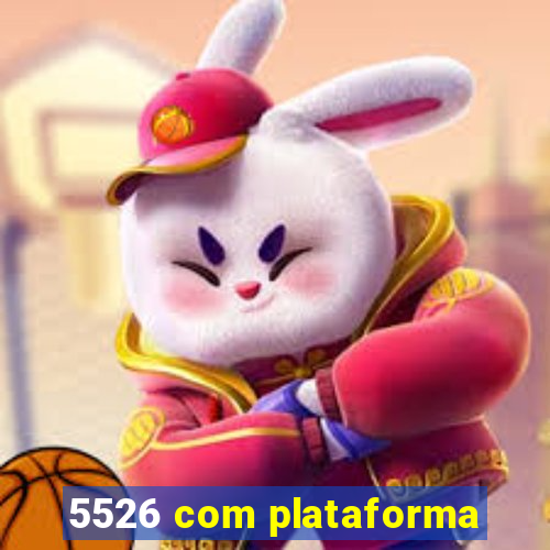 5526 com plataforma