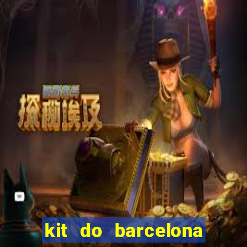 kit do barcelona dls 19