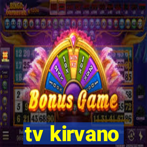 tv kirvano