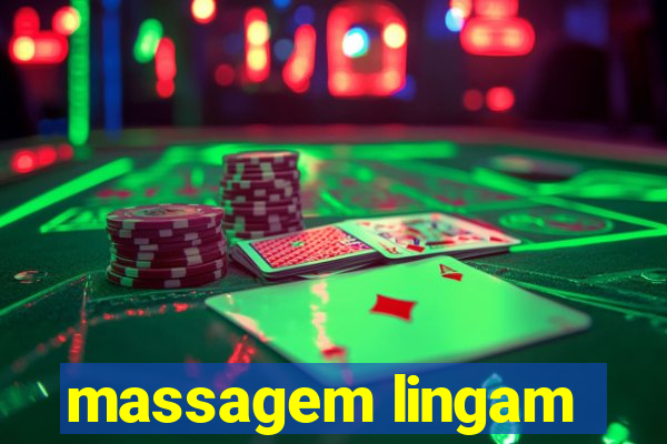 massagem lingam