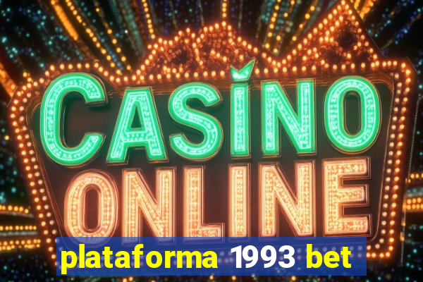 plataforma 1993 bet