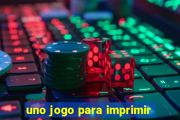 uno jogo para imprimir