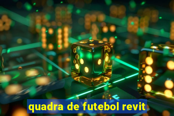 quadra de futebol revit