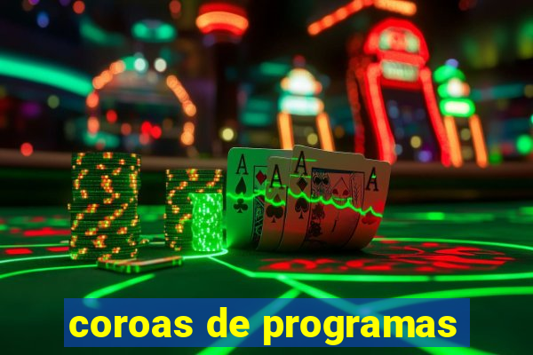 coroas de programas