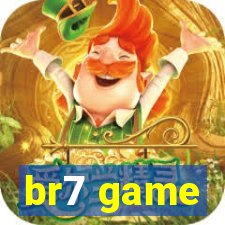 br7 game