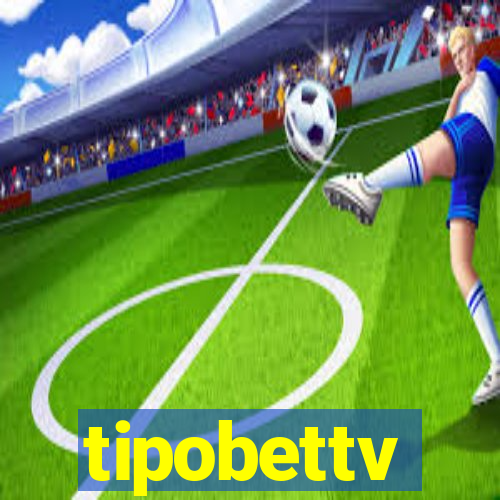 tipobettv