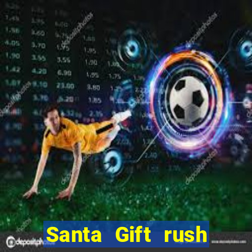 Santa Gift rush demo santa's