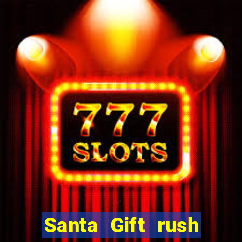 Santa Gift rush demo santa's