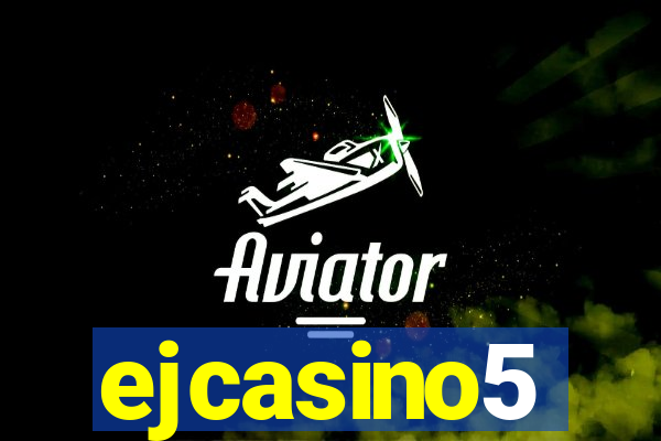 ejcasino5