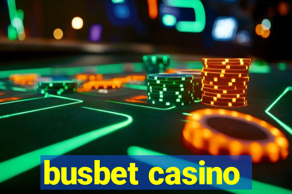 busbet casino