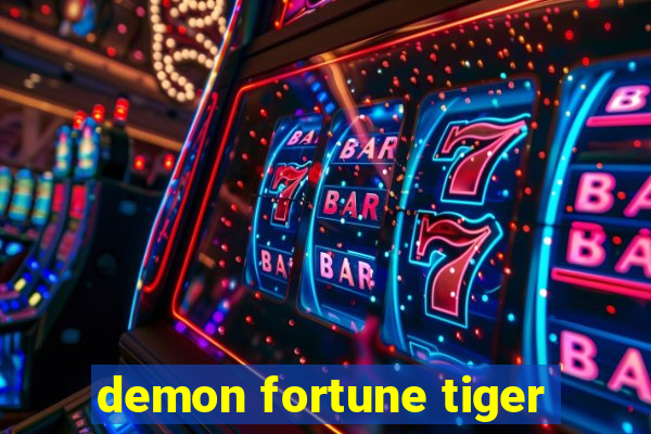 demon fortune tiger