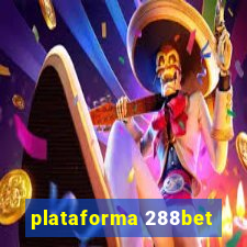 plataforma 288bet