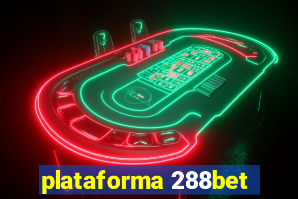 plataforma 288bet