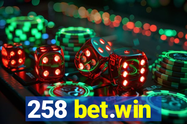 258 bet.win