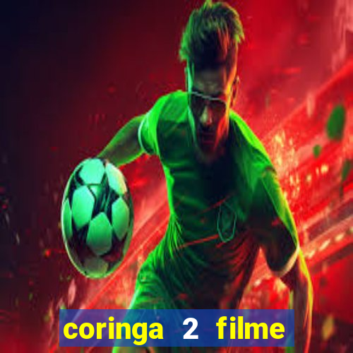 coringa 2 filme completo dublado