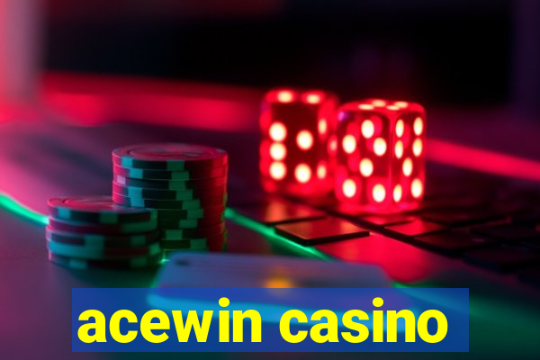 acewin casino