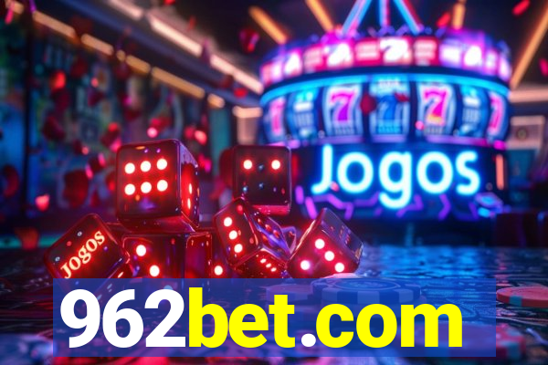 962bet.com