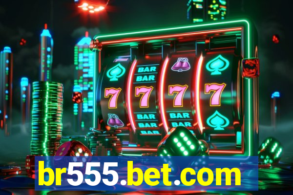 br555.bet.com