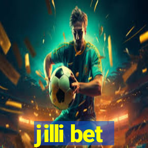 jilli bet