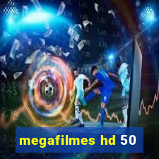 megafilmes hd 50