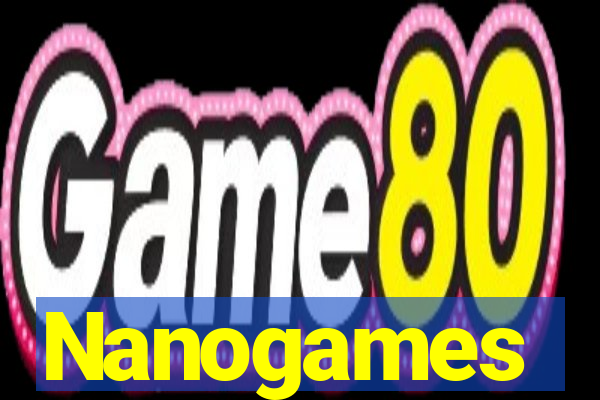 Nanogames