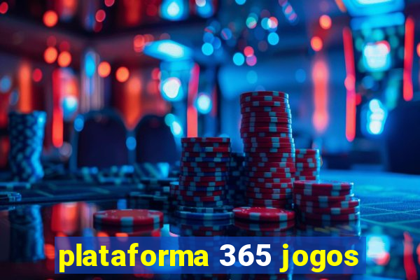 plataforma 365 jogos